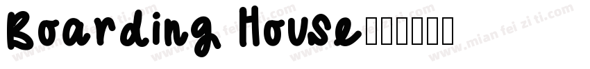 Boarding House字体转换